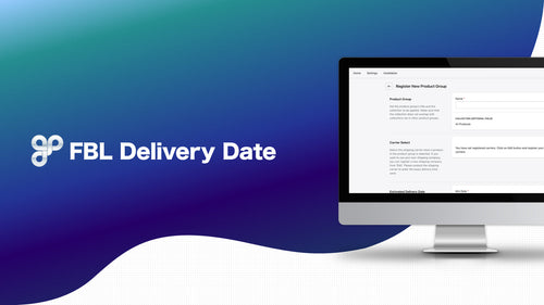 FBL DELIVERY DATE