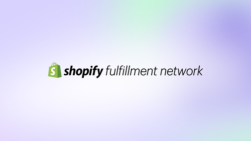 Shopify Fulfillment Network