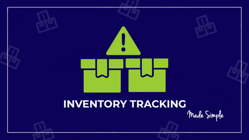 Inventory Tracking Made Simple