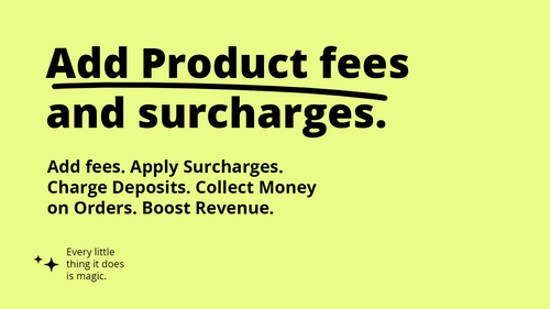 Magical Product Fees