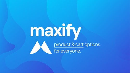 Maxify Product & Cart Options