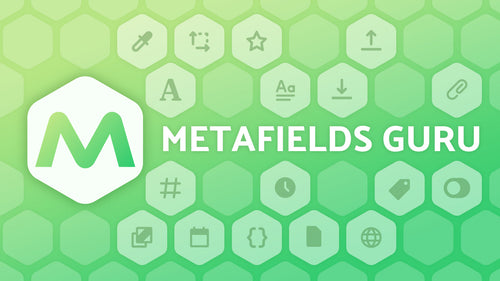 Metafields Guru