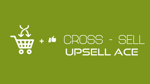 Cross ‑ Sell Upsell Ace